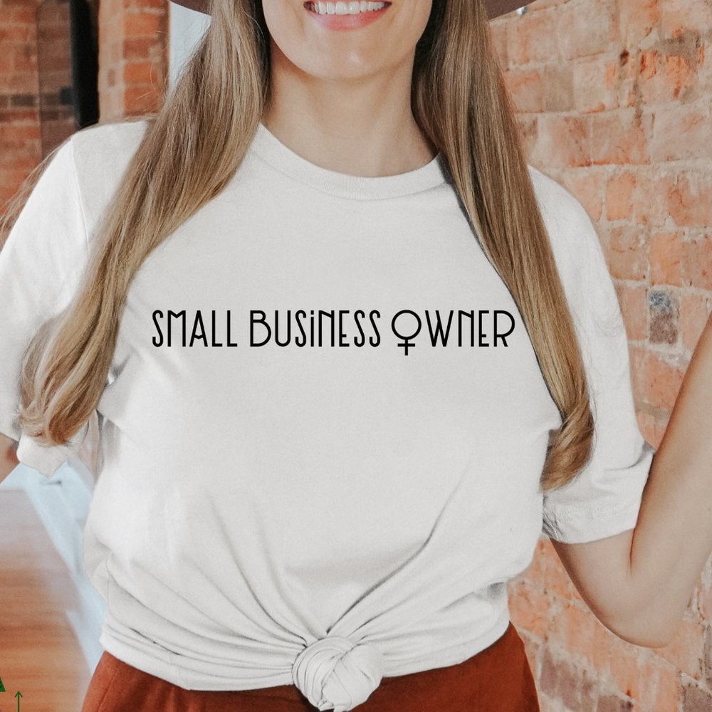 Small Business Owner Bella Canvas T-Shirt Sizes XS-XL